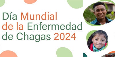 Día Mundial de la Enfermedad de Chagas 2024