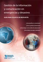 Gestión de información y comunicación en emergencias y desastres