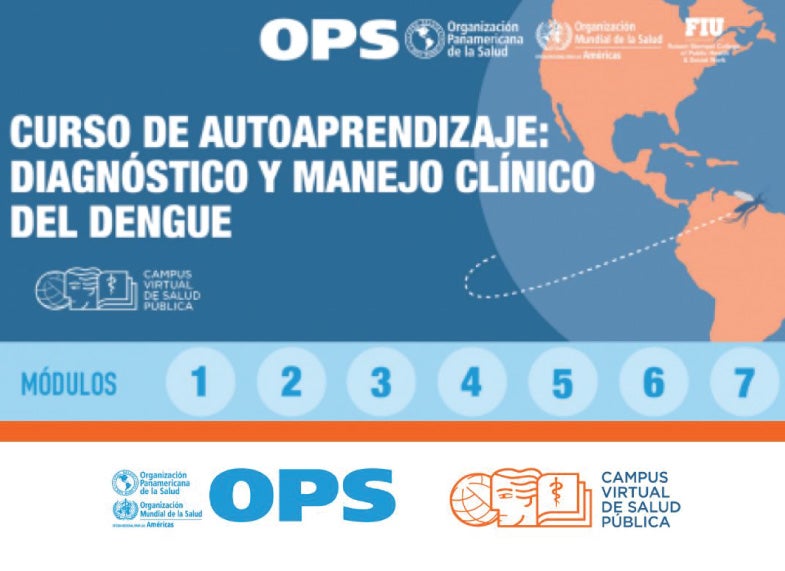Cover Self-learning course: Clinical diagnosis and management of dengue. Ttile + logos: PAHO, FYI, Virtual Campus for Public Health 