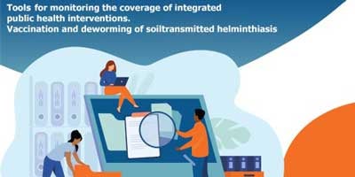 Tools for monitoring the coverage of integrated public health interventions. Vaccination and deworming for soiltransmitted helminthiasis