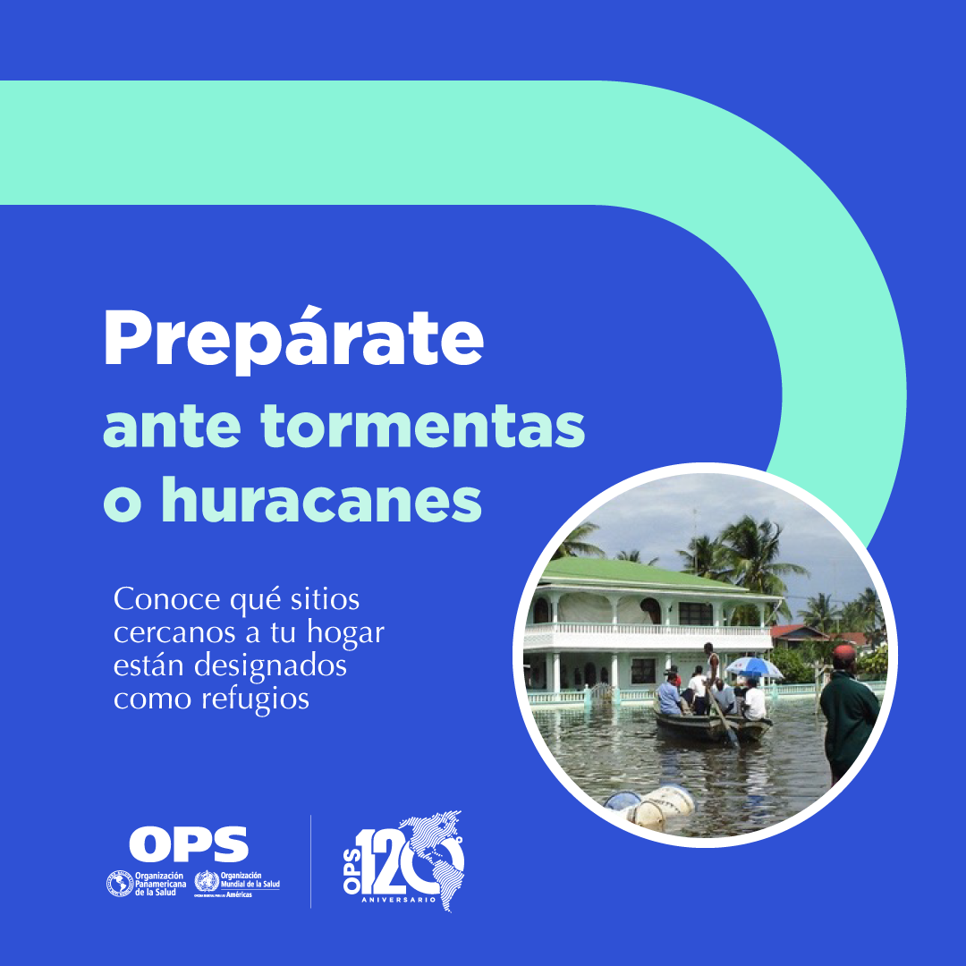 Prepárate ante tormentas o huracanes. Conoce qué sitios cercanos a tu hogar están designados como refugios en caso de tormentas o huracanes