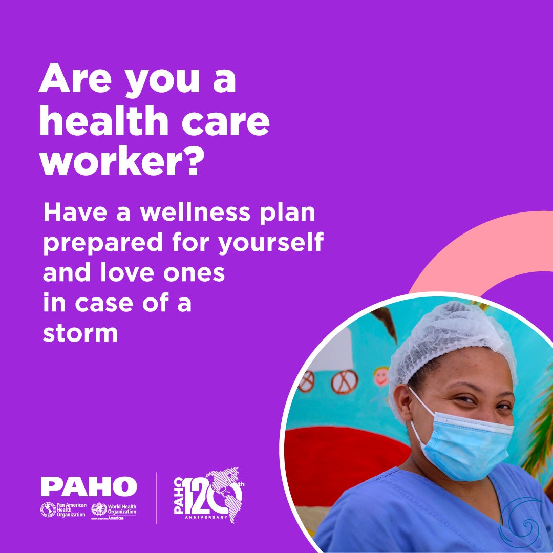 Are you a healthcare worker? Have an emergency plan prepared for you and your loved ones in case of a storm