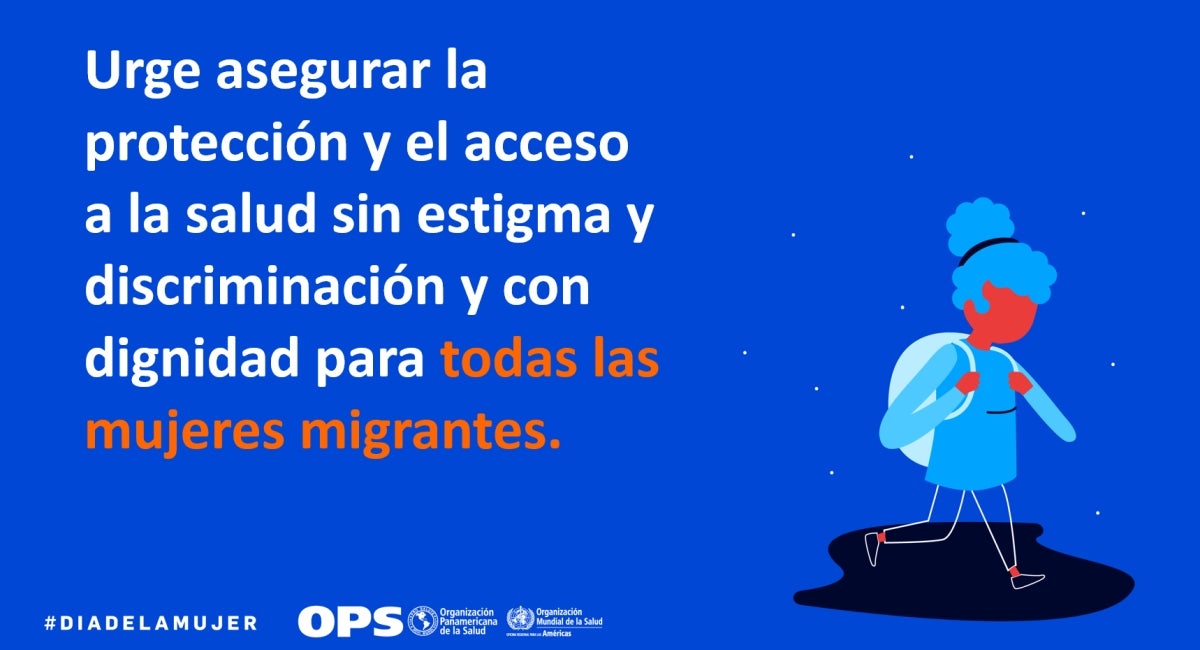 Diapositiva: urge asegurar protección y acceso a salud para todas mujeres migrantes