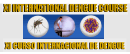XI International Dengue Course (Havana, Cuba, 10-21 August 2009)