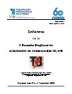 Informe de la V Reunión Regional de Actividades de Colaboración TB/VIH. San José, Costa Rica, 6–7 noviembre 2008 (In Spanish)
