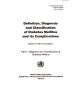 WHO. Definition, Diagnoses and Classification of Diabetes Mellitus and its Complications, 1999 (En inglés)