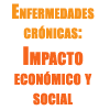 Enfermedades crónicas: impacto económico y social