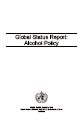 WHO. Global Status Report: Alcohol Policy, 2004