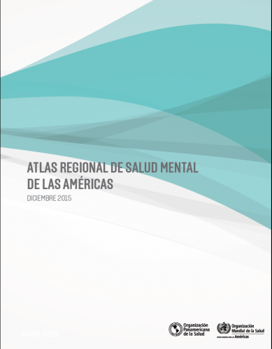 Atlas Regional de Salud Mental de las Américas - Diciembre 2015