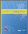 Evaluación de la respuesta del Sistema Nacional de Salud al VIH en la República Dominicana; 2008