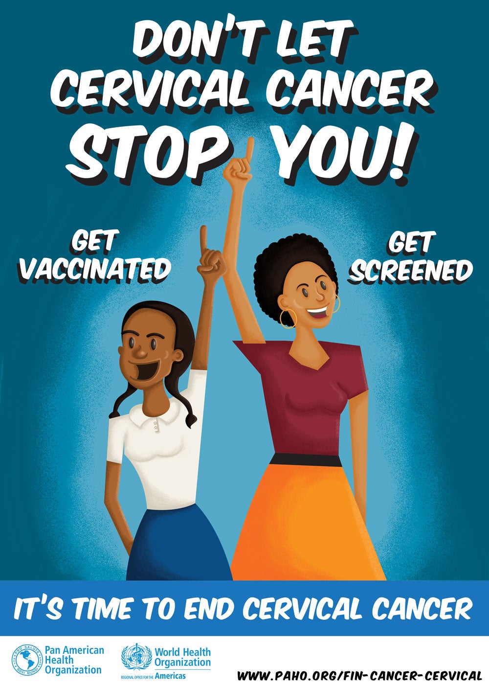 Don't let cervical cancer stop you!