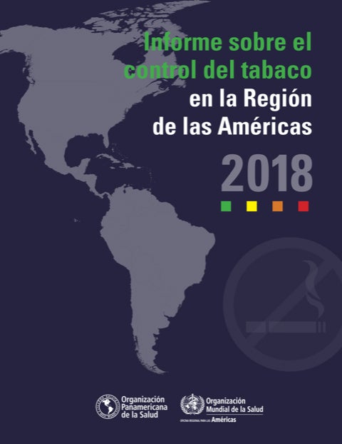 Informe regional sobre el control del tabaco en la Región de las Américas 2018