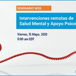 Seminario web: Intervenciones remotas de Salud Mental y Apoyo Psicosocial