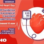 2021 WHO Guideline for the pharmacological treatment of hypertension:  Let's implement it now!
