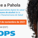 Pahola: La primera especialista digital en salud y consumo de alcohol de la OPS