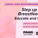 Card in pink tones with the image of a breasfeeding mother with her baby, being supported by another person. On the right, the title and date of the webinar for World Breastfeeding Week 2022