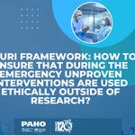 Webinar "MEURI framework: How to ensure that during the emergency unproven interventions are used ethically outside of research?”