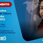 Lançamento do Relatório sobre Controle do Tabaco para a Região das Américas 2022