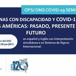 Seminario web: Personas con discapacidad y COVID-19 en las Américas: pasado, presente y futuro