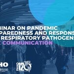 Respiratory Pathogen Pandemic Preparedness and Response: Risk Communication 