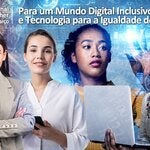Dia Internacional da Mulher 2023 