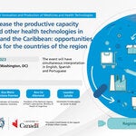 Policies to increase the productive capacity of vaccines and other health technologies in Latin America and the Caribbean: opportunities and challenges for the countries of the region