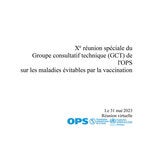Xe réunion spéciale du Groupe consultatif technique (GCT) de l'OPS sur les maladies évitables par la vaccination, réunion virtuelle