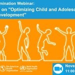 Regional Dissemination Webinar: Lancet Series on "Optimizing Child and Adolescent Health and Development"