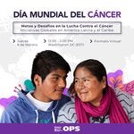 Metas y Desafíos en la Lucha Contra el Cáncer: Iniciativas Globales en América Latina y el Caribe