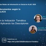 Webinario “DeCS 2025 en la Indización Temática: Explorando y Aplicando los Descriptores”, con fotos de las ponentes Ana Cristina Espíndola Campos y Sueli Mitiko Yano Suga, que se realizará el 24 de abril a las 11h (Brasilia, GMT-3). Inscripción en: https://bit.ly/DeCS2025IndizacionTematica.