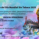 Evento mundial sobre el Día Mundial Sin Tabaco: Expongamos sus mentiras, protejamos vidas: desenmascaremos el atractivo de los productos de tabaco y nicotina