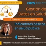 Encuentro con la especialista: Indicadores básicos en salud pública