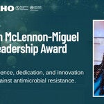 The Suzan McLennon-Miguel Caribbean Antimicrobial Resistance Leadership Award