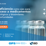 Acceso a medicamentos genéricos, biológicos y biosimilares