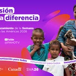 Ceremonia de lanzamiento de la Semana de Vacunación en las Américas 2026