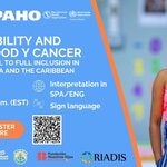 PAHO webinar poster on disability and childhood and adolescent cancer, including date, time, available languages, and a QR code for registration. On the right, a person holds an illustrated leaflet.