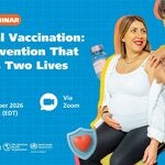 Maternal Vaccination: An Intervention That Protects Two Lives