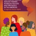 Addressing violence against women in health policies and protocols in the Americas: A regional status report