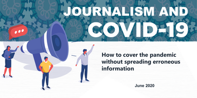 Webinar: Journalism and COVID-19. Responsible reporting on the COVID-19 ...