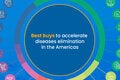 Best Buys to accelerate the elimination of more than 30 communicable diseases in the Americas