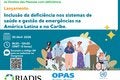 Banner de evento anunciando o lançamento do relatório “Inclusão da Deficiência em Sistemas de Saúde e Gestão de Emergências na América Latina e no Caribe”, com data, horário, QR Code, ilustração de pessoas com deficiência diversas e logotipos da RIADIS, da OPAS e da CEPAL.