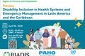 Event banner announcing the launch of the report “Disability Inclusion in Health Systems and Emergency Management in Latin America and the Caribbean,” with date, time, QR code, illustration of diverse persons with disabilities, and logos of RIADIS, PAHO, and ECLAC.