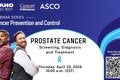 An image of two middle-aged men with their arms crossed and smiling; one is of African descent, and the other is Caucasian. In the background, information regarding a webinar on Prostate Cancer—covering screening, diagnosis, and treatment—scheduled for April 30th.
