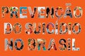 Arte com a frase "Prevenção do suicídio no Brasil"