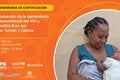 Ceremonia de Certificación ETMI: Las Islas Turcas y Caicos eliminan la transmisión maternoinfantil del VIH y la hepatitis B