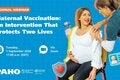 Maternal Vaccination: An Intervention That Protects Two Lives
