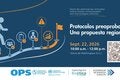 Protocolos preaprobados: Una propuesta regional 