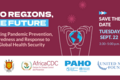 Two Regions, One Future: Financing Pandemic Prevention, Preparedness and Response to Build Global Health Security. UNGA 81 Pandemic Prevention, Preparedness and Response (PPPR) Side Event