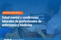 Estudio regional sobre salud mental y condiciones laborales de profesionales de enfermería y medicina en la Región de las Américas