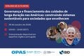 webinar flyer for upcoming event on Governance and Financing of Long-Term Care in the Americas: Building Sustainable Systems for Aging Societies, showing older persons with spirals behind them